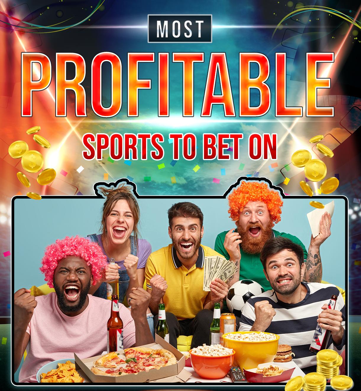 Most profitable sports to bet on