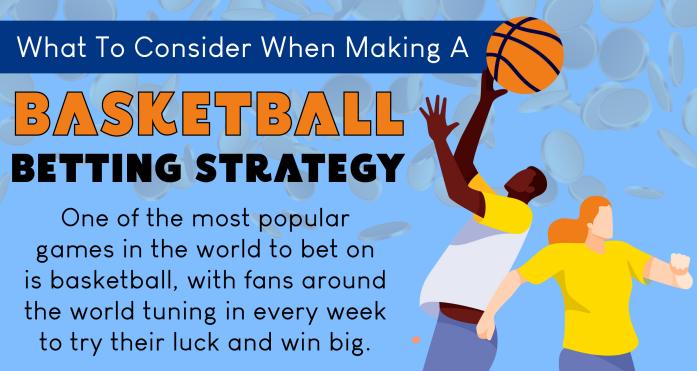 What-to-consider-when-making-basketball-betting-strategy