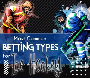 Most-Common-Betting-Types-for-Ice-Hokey-Featured