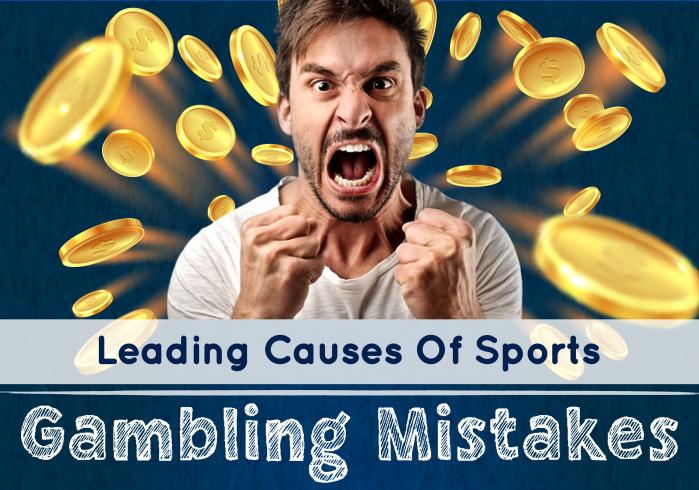 Leading-Causes-of-Sports-Gambling-Mistakes-Featured