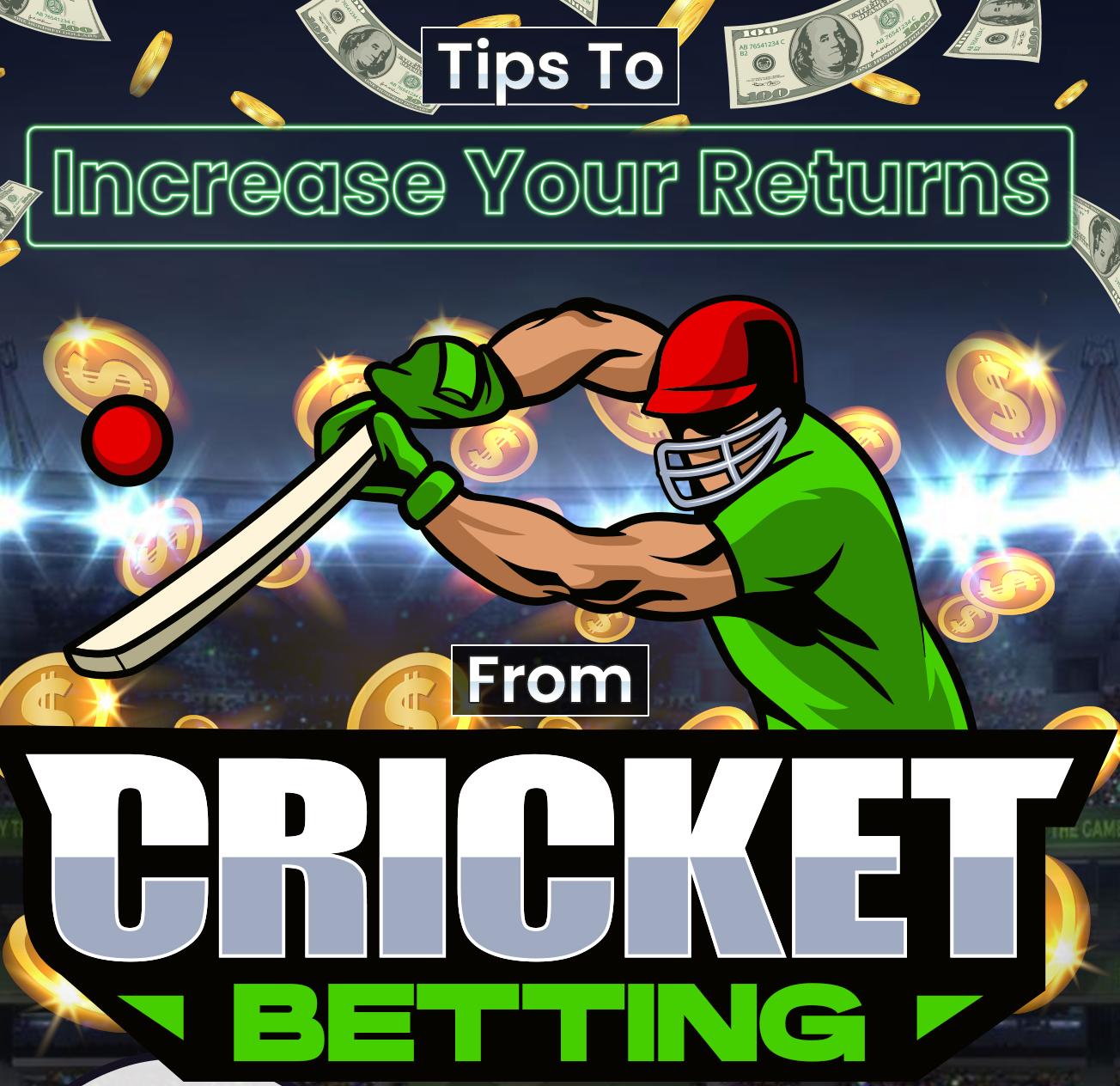 Tips To Improve Your Cricket Betting Ideas